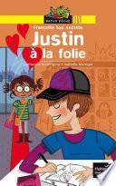 Justin à la folie