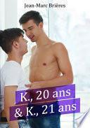 K., 20 ans & K., 21 ans