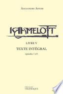 Kaamelott - livre V - Texte intégral - épisodes 1 à 8