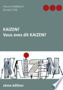 Kaizen ? Vous avez dit Kaizen ?