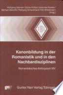 Kanonbildung in der Romanistik und in den Nachbardisziplinen