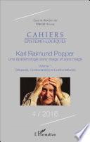 Karl Raimund Popper une épistémologie sans visage et sans rivage Volume 1