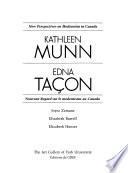 Kathleen Munn, Edna Taçon
