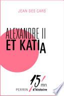 Katia et Alexandre II