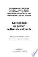 Katô Shûichi ou penser la diversité culturelle