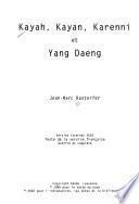 Kayah, Kayan, Karenni et Yang Daeng
