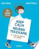 Keep calm et réussis tes exams