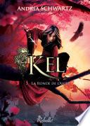 KEL, Tome 3
