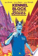 Kennel Block Blues