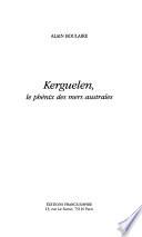 Kerguelen, le phénix des mers australes