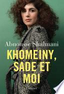Khomeiny, Sade et moi