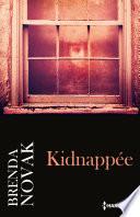 Kidnappée