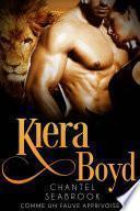 Kiera Boyd: Comme Un Fauve Apprivoisé