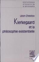 Kierkegaard et la philosophie existentielle