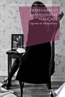 Kierkegaard et la philosophie française