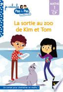 Kim et Tom Maths 1 Début de CP - La sortie au zoo de Kim et Tom
