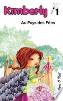 Kimberly Au Pays Des Fees