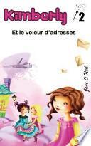 Kimberly Et Le Voleur D'Adresses