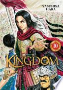 Kingdom - Tome 10
