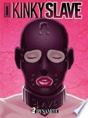 Kinky slave #1
