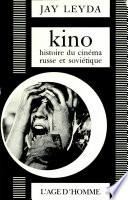 Kino Histoire Du Cinema Russe Et Sovietique