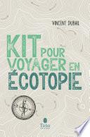 Kit pour voyager en écotopie