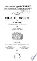 Kitab el Adouani; ou, Le Sahara de Constantine et de Tunis