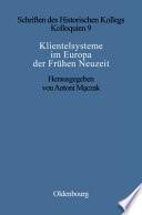 Klientelsysteme im Europa der Frühen Neuzeit