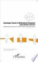 Knowledge Transfer in Multinational Companies
