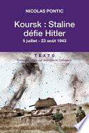 Koursk - Staline défie Hitler