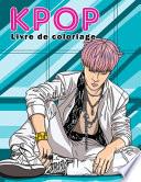 KPOP Livre de Coloriage