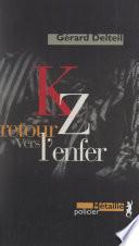 KZ, retour vers l'enfer