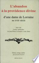L'abandon à la providence divine d'une dame de Lorraine au XVIIIe siècle
