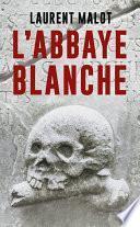 L'Abbaye blanche