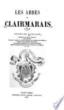L'abbaye de Clairmarais d'après ses archives