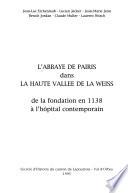 L'abbaye de Pairis dans la haute vallée de la Weiss