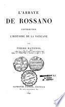 L'abbaye de Rossano, contribution à l'histoire de la Vaticane