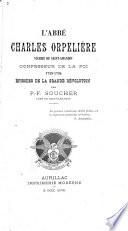 L'abbé Charles Orpelière, vicaire de Saint-Amandin, confesseur de la roi 1739-1794