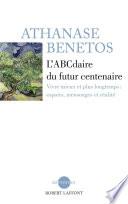 L'ABCdaire du futur centenaire