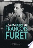 L'Abécédaire de François Furet