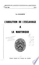 L'abolition de l'esclavage à la Martinique