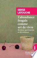 L'abondance frugale comme art de vivre