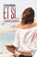 L'aboutissement