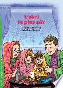 L'abri le plus sûr