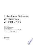 L'Académie nationale de pharmacie de 1803 à 2003