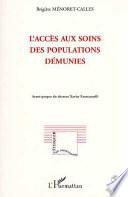 L'ACCÈS AUX SOINS DES POPULATIONS DÉMUNIES