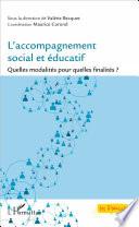 L'accompagnement social et éducatif