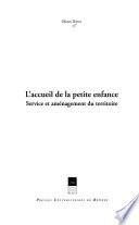 L'accueil de la petite enfance