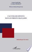 L'accueil des détenus dans les prisons françaises