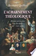 L'acharnement théologique